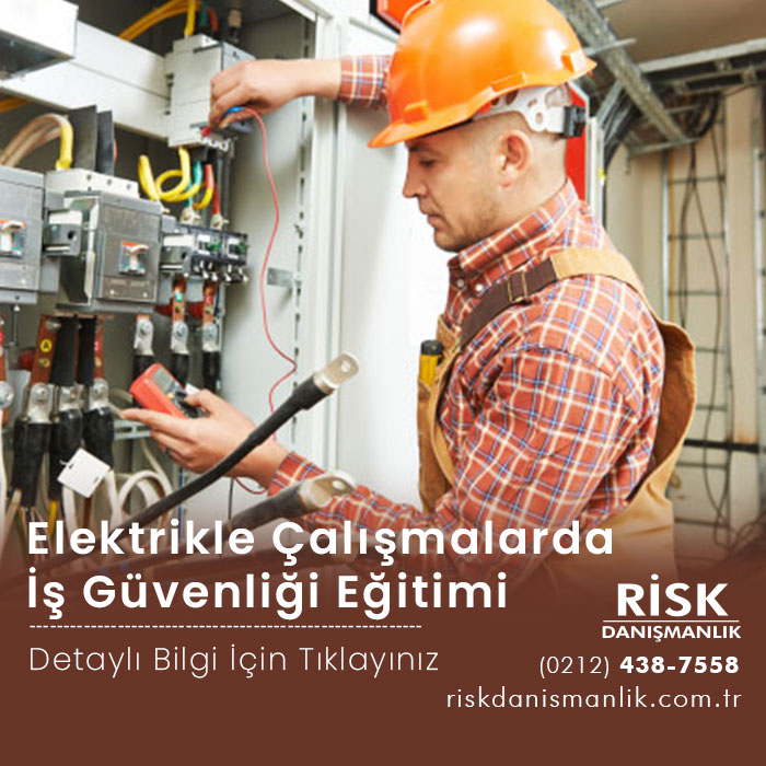 Elektrikle Çalışmalarda İSG Eğitimi